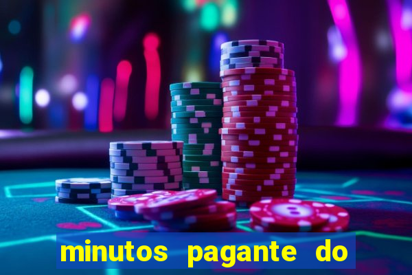 minutos pagante do fortune tiger